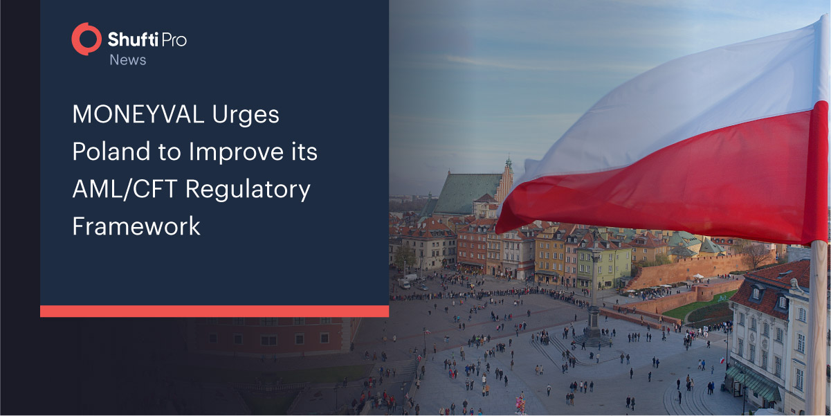 MONEYVAL Urges Poland to Improve its AML/CFT Regulatory Framework