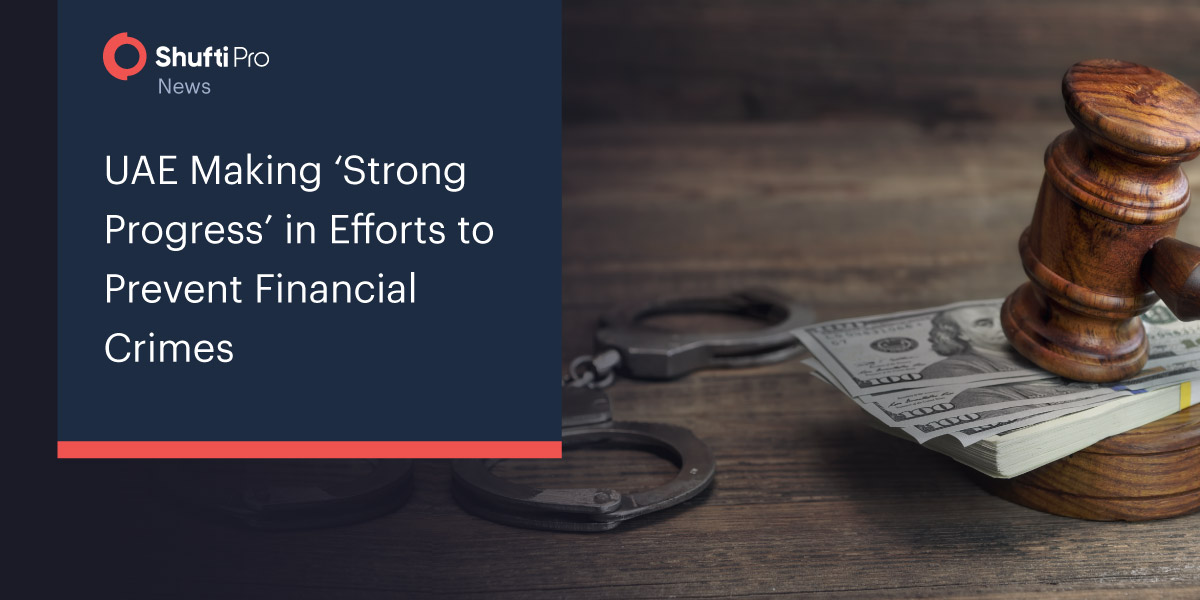 UAE Making ‘Strong Progress’ in Efforts to Prevent Financial Crimes