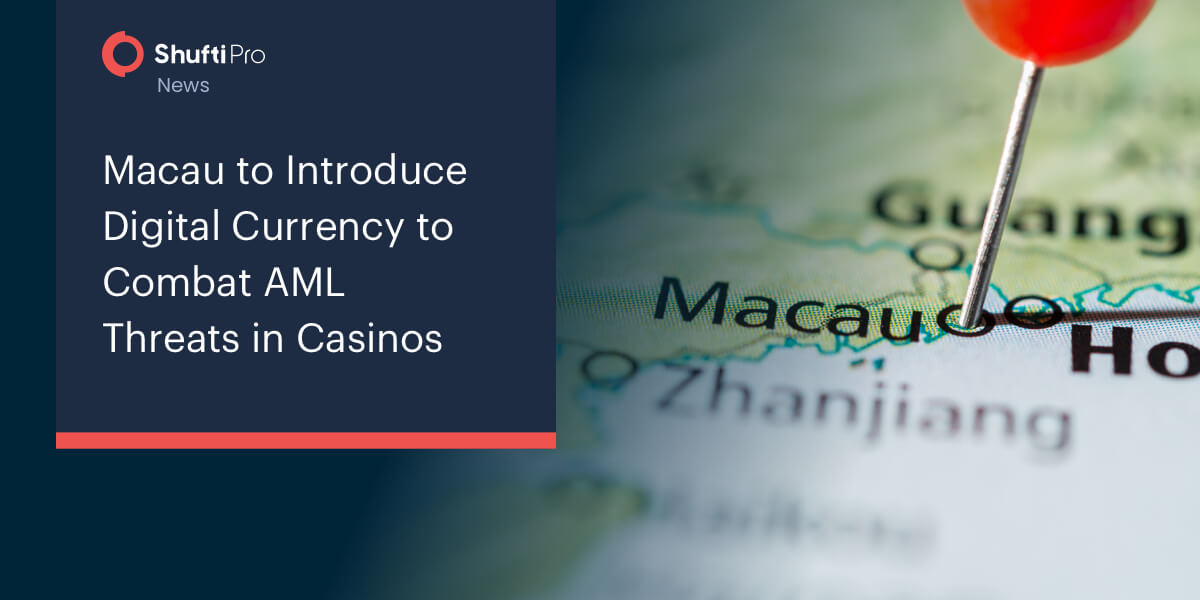 Macau to Introduce Digital Currency to Combat AML Threats in Casinos