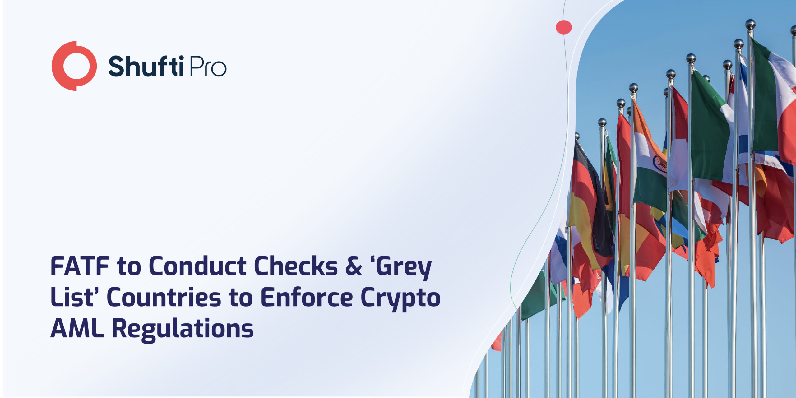 FATF to Conduct Checks & ‘Gray List’ Countries to Enforce Crypto AML Regulations