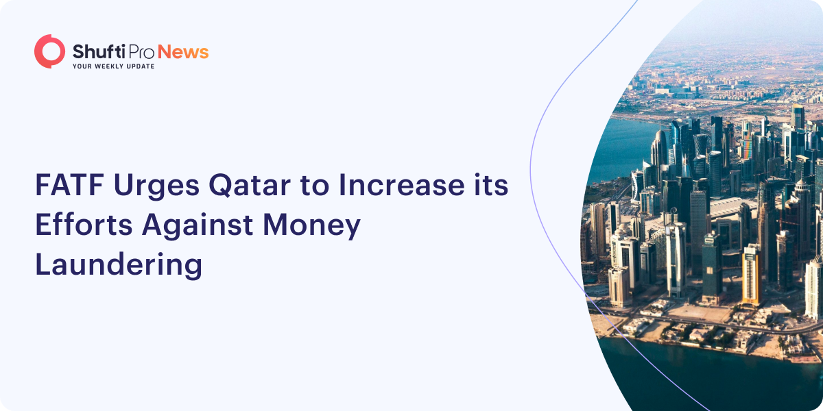 FATF Urges Qatar to Increase its Efforts Against Money Laundering