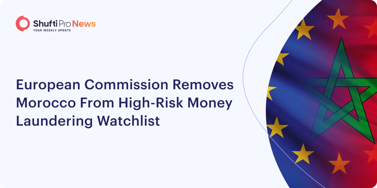European Commission Removes Morocco From High-Risk Money Laundering Watchlist