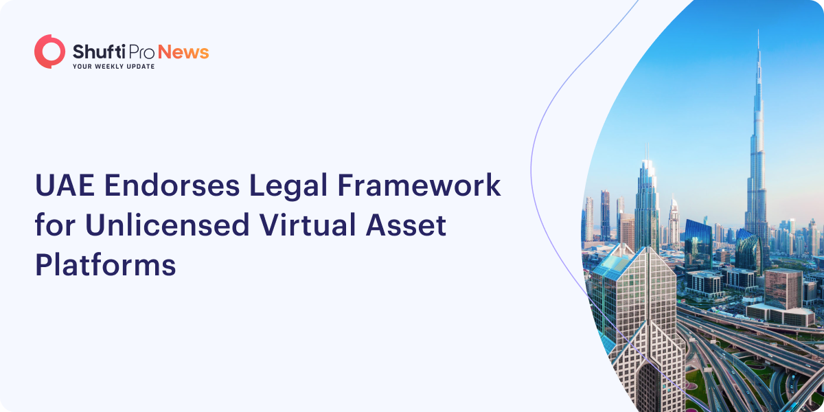 UAE Endorses Legal Framework for Unlicensed Virtual Asset Platforms