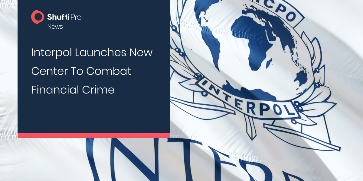 Interpol Launches New Center to Combat Financial Crime