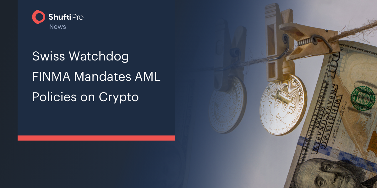 Swiss Watchdog FINMA Mandates AML Policies on Crypto