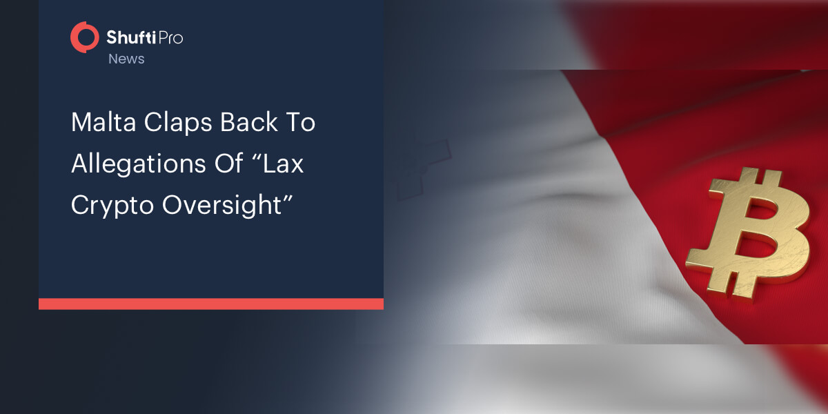 Malta Claps Back To Allegations Of “Lax Crypto Oversight”