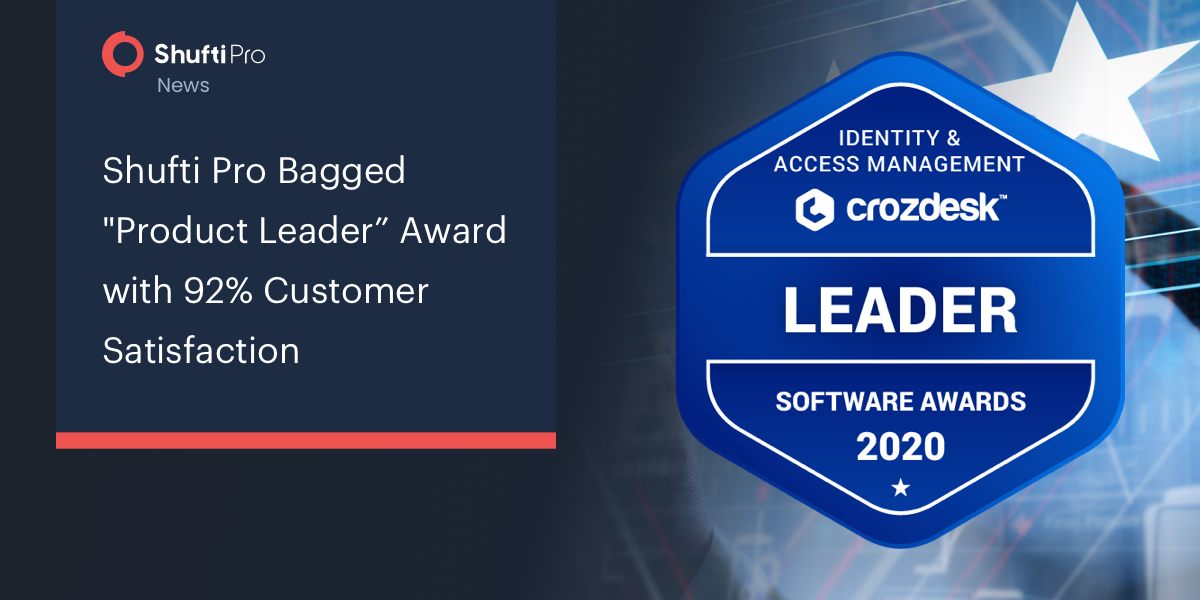 Shufti Bagged “Product Leader” Award with 92% Customer Satisfaction